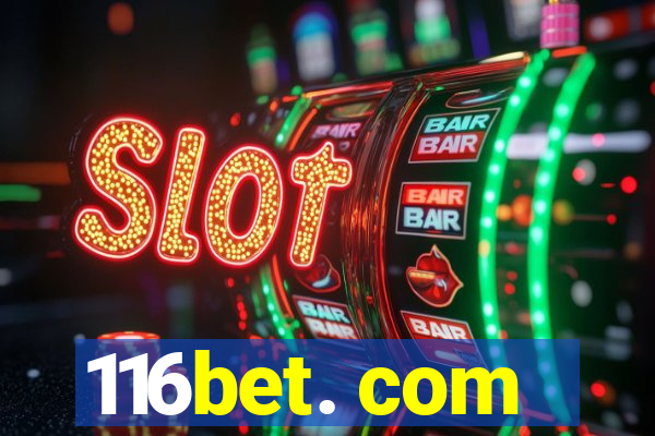 116bet. com